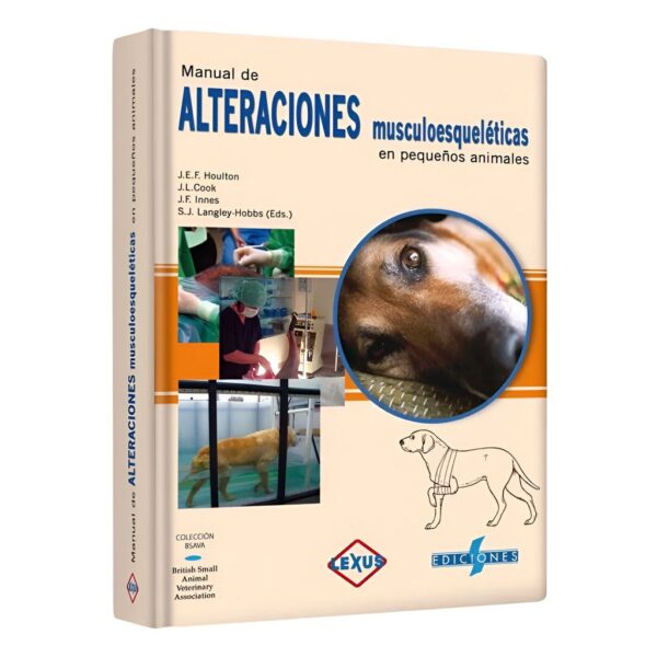 Manual de Alteraciones Musculoesqueléticas en Pequeños Animales