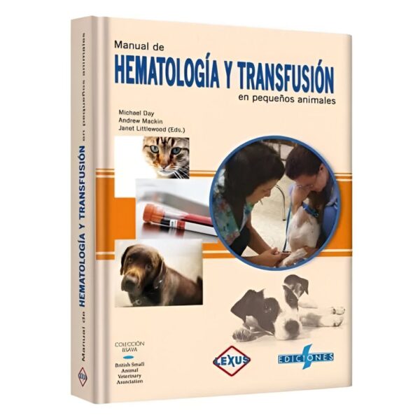 Manual de Hematología y Transfusión en Pequeños Animales