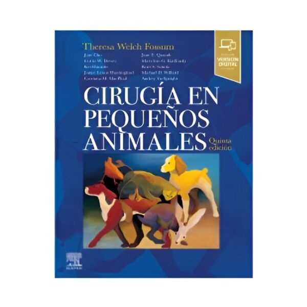 Cirugía en Pequeños Animales (5° Edición)